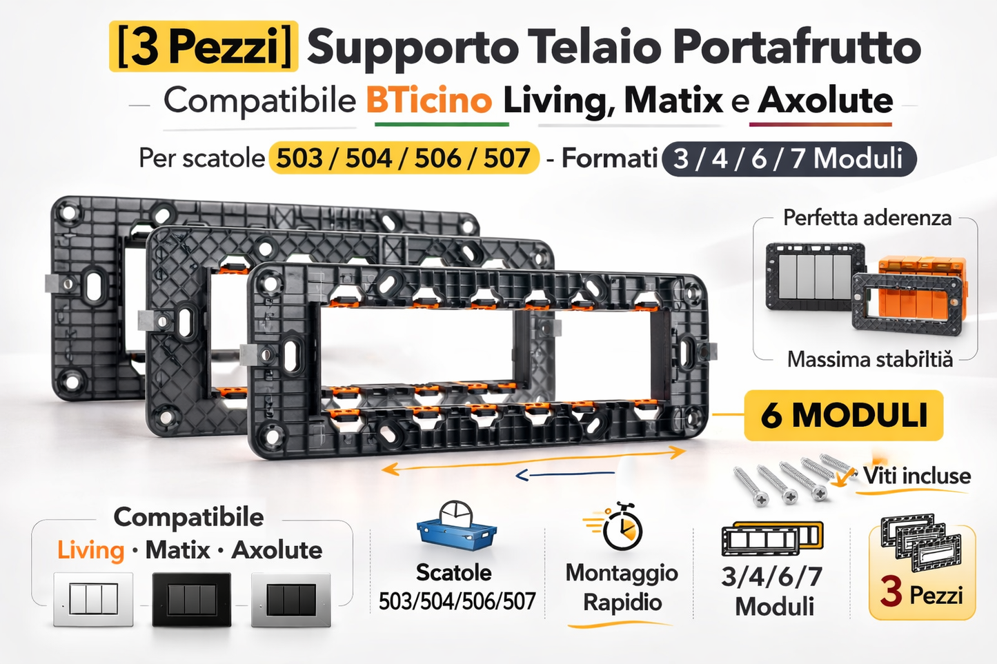 3 Pezzi | Supporto Telaio Portafrutto per Interruttori e Prese – Compatibile con BTicino Living / Matix / Axolute – Scatole 503/504/506/507