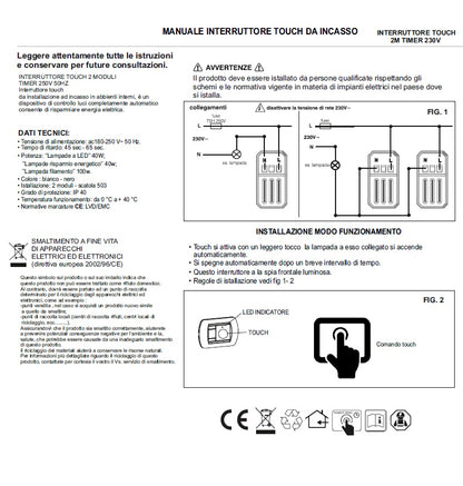 Interruttore Touch 2 moduli con Timer Compatibile con Bticino Axolute