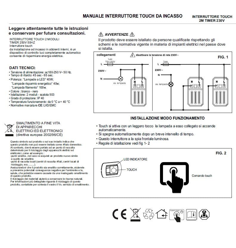 Interrutore touch a tocco con Timer 2M compatibile con Bticino Matix - puntoluceled